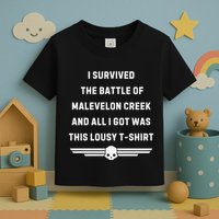 I Survived The Battle Of Malevelon Creek And All I Got Was This Lousy Toddler T-Shirt