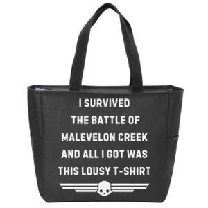 I Survived The Battle Of Malevelon Creek And All I Got Was This Lousy Zip Tote Bag