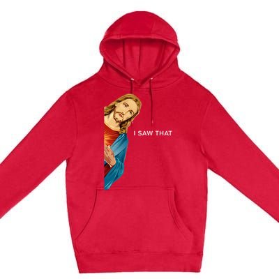 I Saw That Funny Jesus Christian Premium Pullover Hoodie