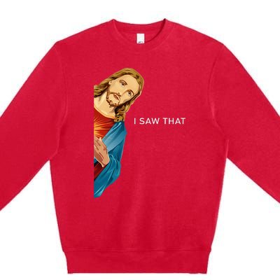 I Saw That Funny Jesus Christian Premium Crewneck Sweatshirt