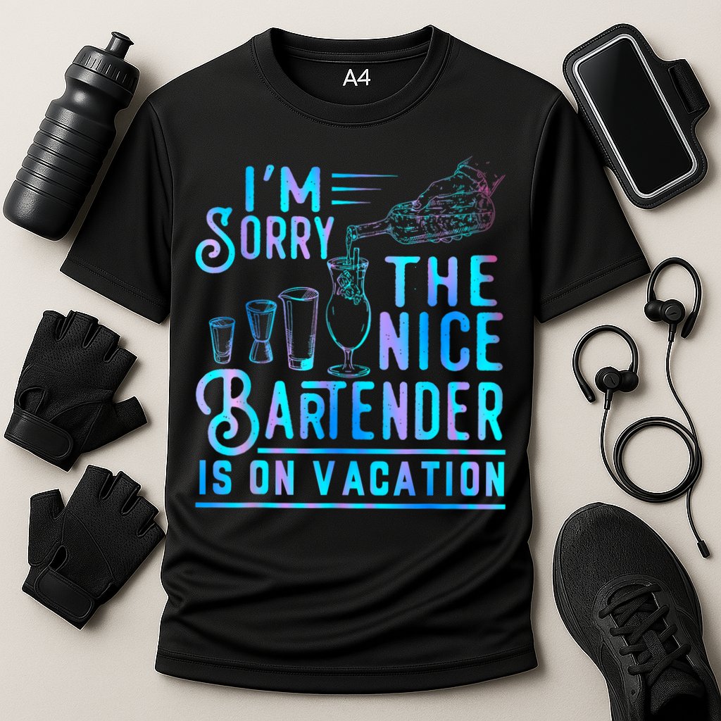 IM Sorry The Nice Bartender Is On Vacation Funny Cooling Performance Crew T-Shirt