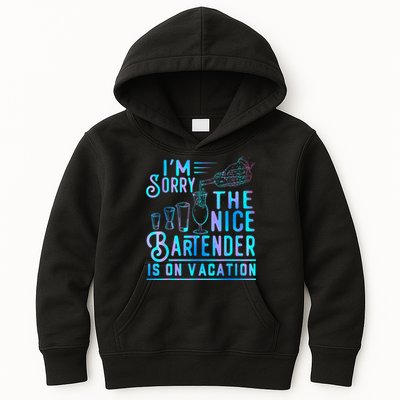 IM Sorry The Nice Bartender Is On Vacation Funny Kids Hoodie