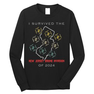 I Survived The New Jersey Drone Invasion Of 2024 Long Sleeve Shirt