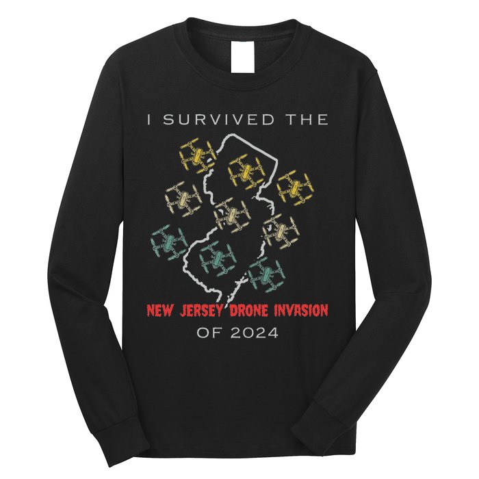 I Survived The New Jersey Drone Invasion Of 2024 Long Sleeve Shirt