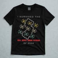 I Survived The New Jersey Drone Invasion Of 2024 T-Shirt