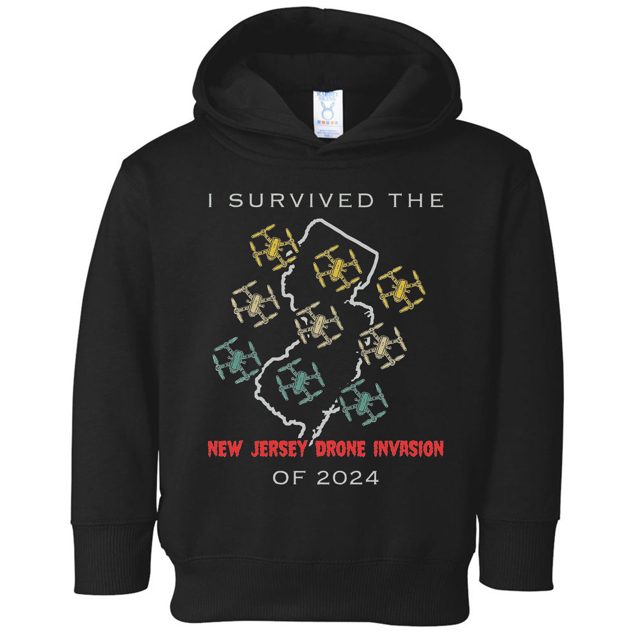 I Survived The New Jersey Drone Invasion Of 2024 Toddler Hoodie