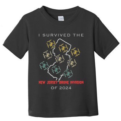 I Survived The New Jersey Drone Invasion Of 2024 Toddler T-Shirt