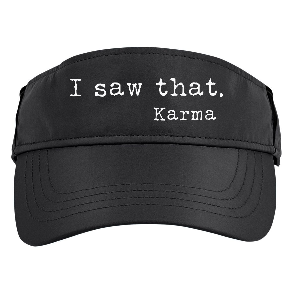 I Saw That Karma Adult Drive Performance Visor