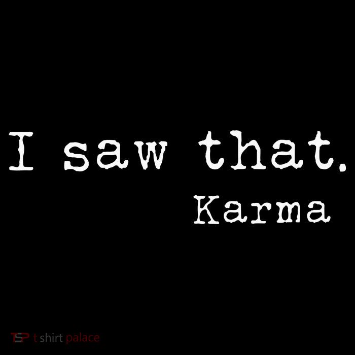 I Saw That Karma 16 in Basic Backpack