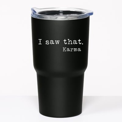 I Saw That Karma Tumbler