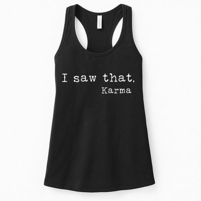 I Saw That Karma Womens Tank Top