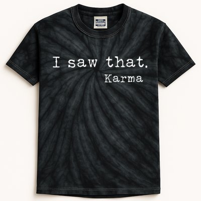 I Saw That Karma Kids Tie-Dye T-Shirt