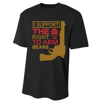 I Support The Right To Arm Bears Performance Sprint T-Shirt