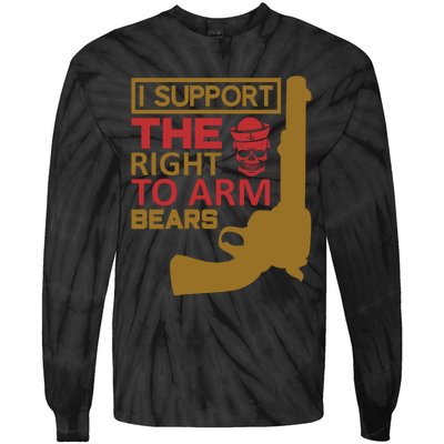 I Support The Right To Arm Bears Tie-Dye Long Sleeve Shirt