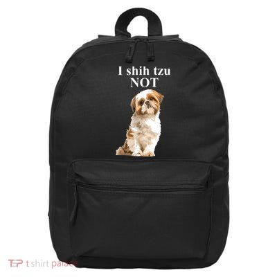I Shih Tzu NOT Funny Shih Tzu 16 in Basic Backpack