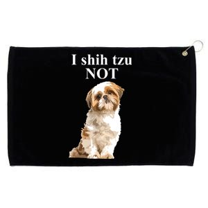 I Shih Tzu NOT Funny Shih Tzu Grommeted Golf Towel