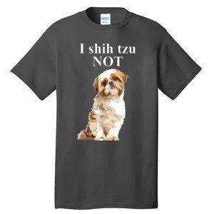 I Shih Tzu NOT Funny Shih Tzu Tall T-Shirt