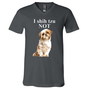 I Shih Tzu NOT Funny Shih Tzu V-Neck T-Shirt