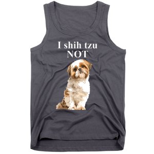 I Shih Tzu NOT Funny Shih Tzu Tank Top