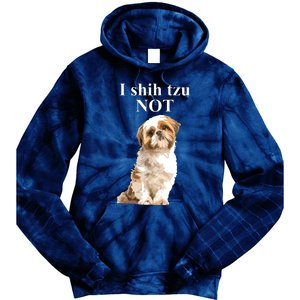 I Shih Tzu NOT Funny Shih Tzu Tie Dye Hoodie