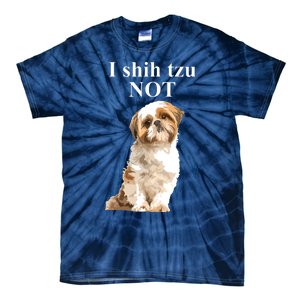 I Shih Tzu NOT Funny Shih Tzu Tie-Dye T-Shirt