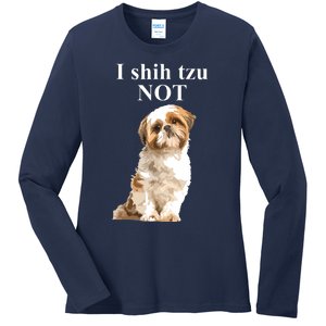 I Shih Tzu NOT Funny Shih Tzu Ladies Long Sleeve Shirt