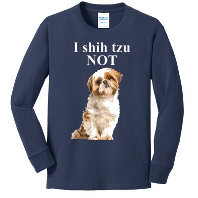 I Shih Tzu NOT Funny Shih Tzu Kids Long Sleeve Shirt