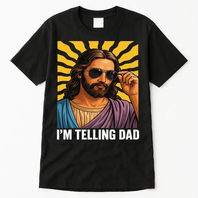 I Saw That Im Telling Dad Funny Religious Christian Jesus Tall T-Shirt