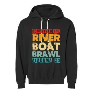 I Survived The Riverboat Brawl Alabama Funny Montgomery AL Garment-Dyed Fleece Hoodie