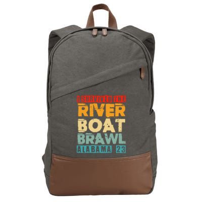 I Survived The Riverboat Brawl Alabama Funny Montgomery AL Cotton Canvas Backpack