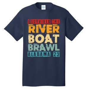 I Survived The Riverboat Brawl Alabama Funny Montgomery AL Tall T-Shirt