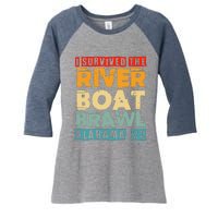 I Survived The Riverboat Brawl Alabama Funny Montgomery AL Women's Tri-Blend 3/4-Sleeve Raglan Shirt