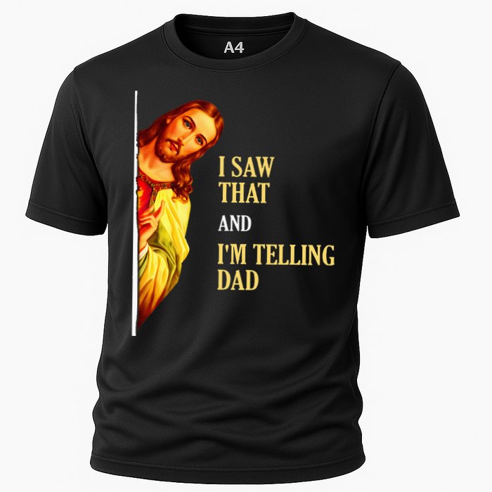 I Saw That IM Telling Dad Funny Religious Christian Jesus Cooling Performance Crew T-Shirt