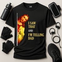 I Saw That IM Telling Dad Funny Religious Christian Jesus Cooling Performance Crew T-Shirt