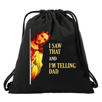 I Saw That IM Telling Dad Funny Religious Christian Jesus Drawstring Bag