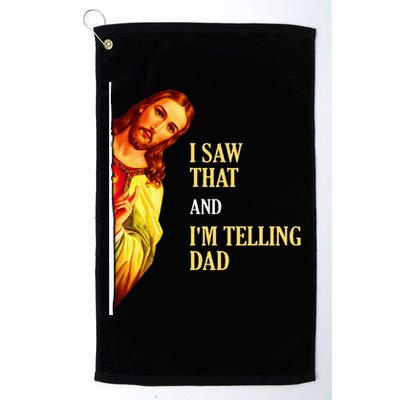 I Saw That IM Telling Dad Funny Religious Christian Jesus Golf Towel