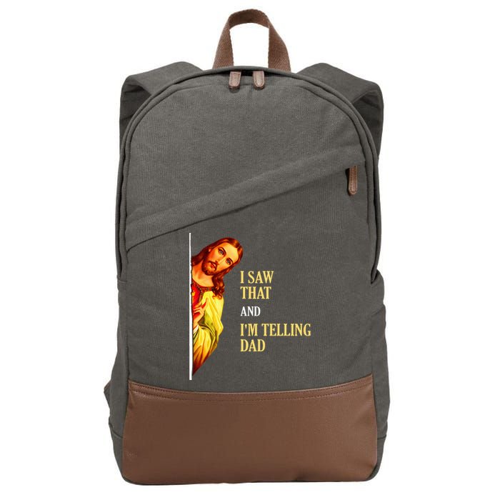 I Saw That IM Telling Dad Funny Religious Christian Jesus Cotton Canvas Backpack