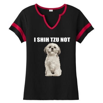 I Shih Tzu Not Ladies Halftime Notch Neck Tee