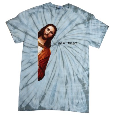 I Saw That Funny Jesus Christian Tie-Dye T-Shirt