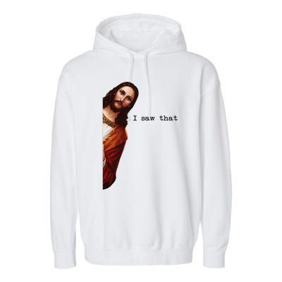 I Saw That Funny Jesus Christian Garment-Dyed Fleece Hoodie