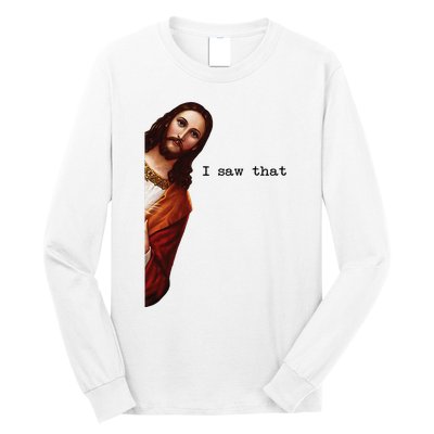 I Saw That Funny Jesus Christian Long Sleeve Shirt