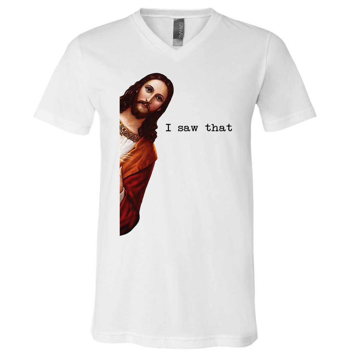 I Saw That Funny Jesus Christian V-Neck T-Shirt