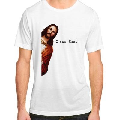 I Saw That Funny Jesus Christian Adult ChromaSoft Performance T-Shirt