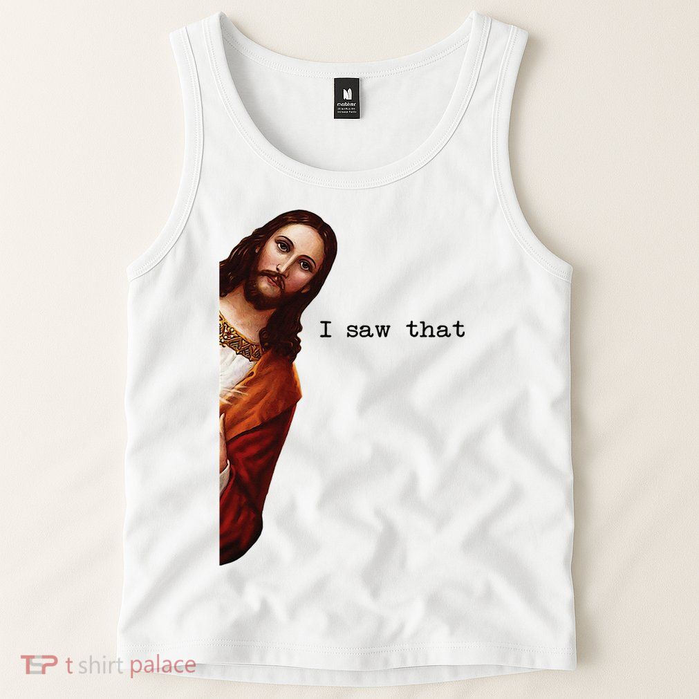 I Saw That Funny Jesus Christian Tank Top