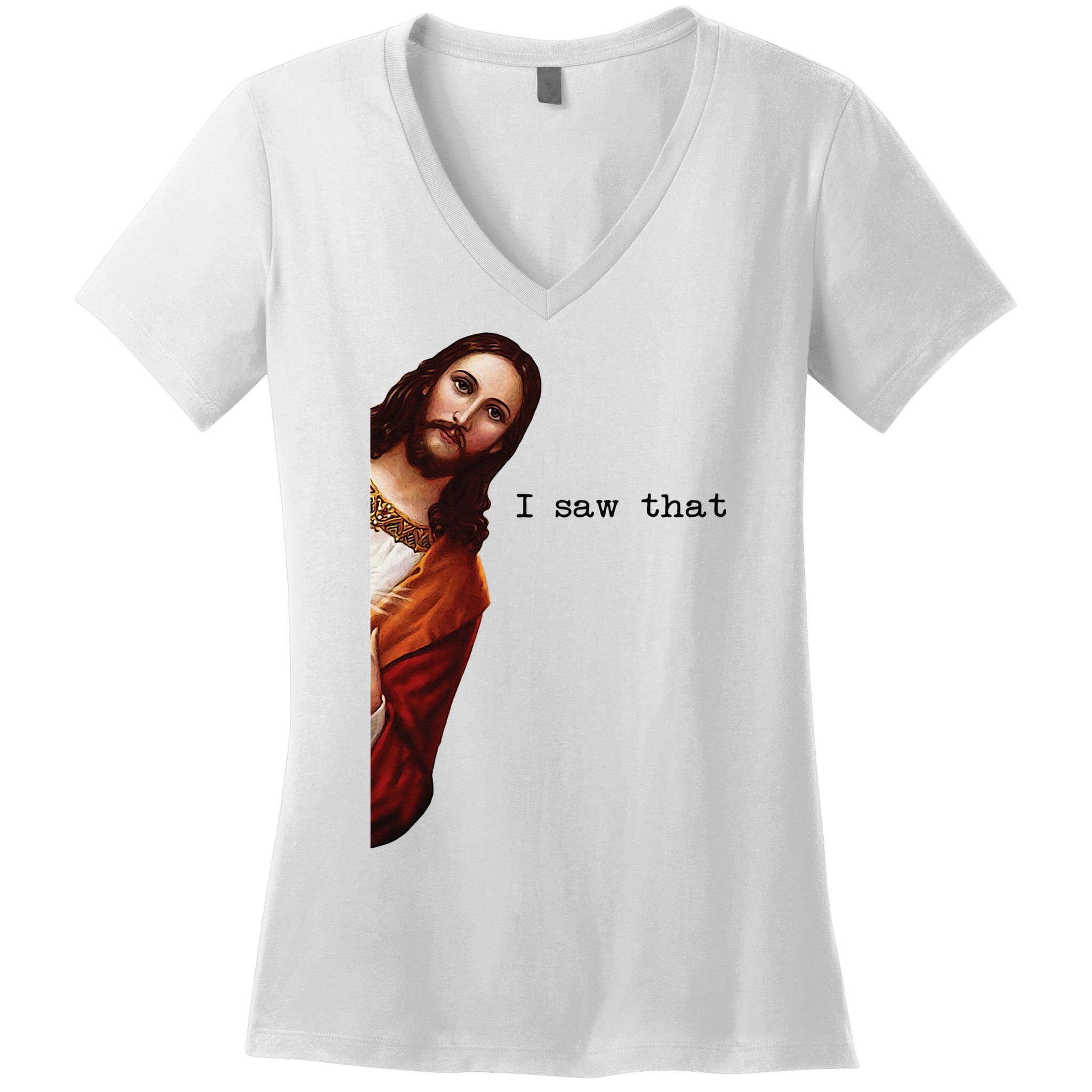 I Saw That Funny Jesus Christian Women's V-Neck T-Shirt
