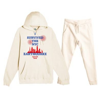 I Survived The Nyc Earthquake 2024 Premium Hooded Sweatsuit Set