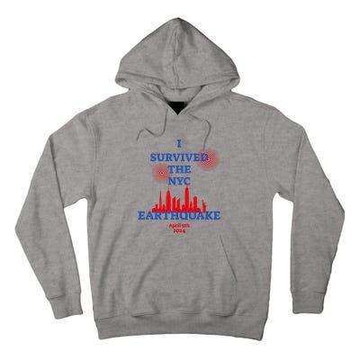 I Survived The Nyc Earthquake 2024 Tall Hoodie