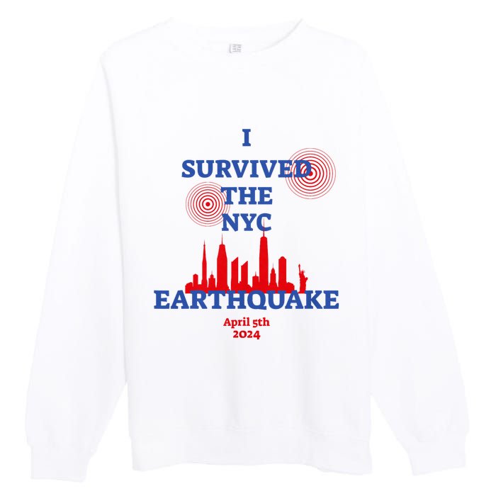 I Survived The Nyc Earthquake 2024 Premium Crewneck Sweatshirt