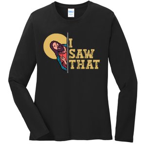 I Saw That Jesus Funny Christian Design Easter Ladies Long Sleeve Shirt