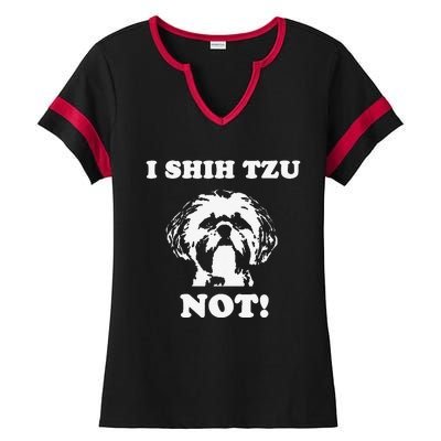 I Shih Tzu Not Funny Dog Lover Ladies Halftime Notch Neck Tee